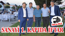 SANAYİ 1. KAPIDA İFTAR
