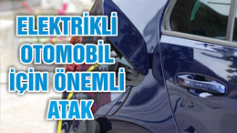 Elektrikli oto için ‘batarya’ atağı