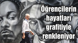 Öğrencilerin hayatları grafitiyle renkleniyor
