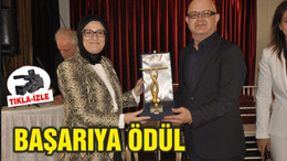 BU ÖDÜLLER BAŞARIYA…