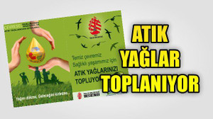 Atık Yağlar Toplanıyor
