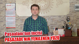 Paşazade'nin Yenilenen Yüzü