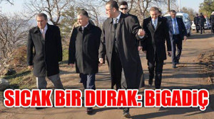 Sıcak bir durak: Bigadiç