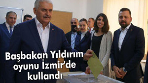 Başbakan Yıldırım oyunu İzmir'de kullandı