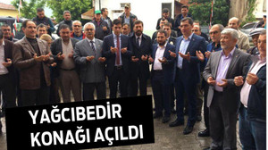 YAĞCIBEDİR KONAĞI AÇILDI