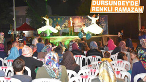 DURSUNBEY’DE RENKLİ RAMAZAN