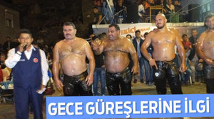 GECE GÜREŞLERİNE İLGİ