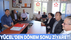 Yücel’den Dönem sonu ziyareti