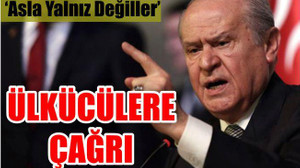 'EN AZ 5 BİN ÜLKÜCÜ HAZIR BEKLİYOR'