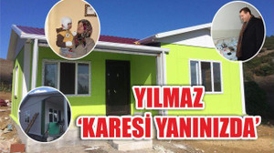 YILMAZ ‘KARESİ YANINIZDA’