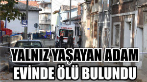 Yalnız Yaşayan Adam Ölü Bulundu