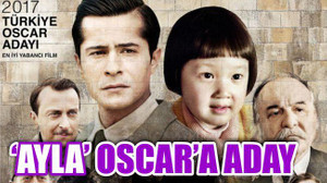 OSCAR'A ADAY TÜRK FİLMİ 'AYLA'