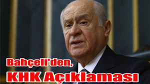 MHP Lideri Bahçeli'den, KHK Açıklaması