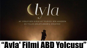 'Ayla' Filmi ABD Yolcusu