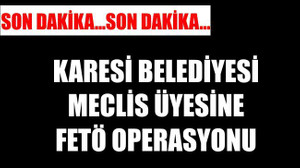 KARESİ’DE OPERASYON