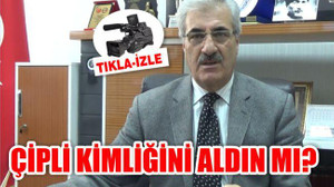 ÇİPLİ KİMLİĞİNİ ALDIN MI?