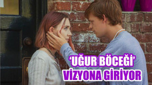 'UĞUR BÖCEĞİ' VİZYONA GİRİYOR