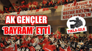 AK GENÇLER ‘BAYRAM‘ ETTİ…