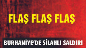 Burhaniye de silahlı saldırı bir ölü bir yaralı