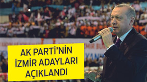 AK Parti’nin İzmir Adayları Açıklandı
