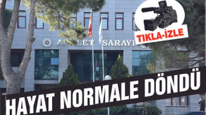 Balıkesir Adliyesi’nde Hayat Normale Döndü
