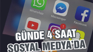 GÜNDE 4 SAAT SOSYAL MEDYADA