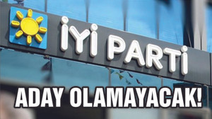 İYİ PARTİ'YE ŞOK!