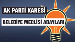 AK PARTİ KARESİ BELEDİYE MECLİS ÜYESİ ADAY LİSTELERİ AÇIKLANDI