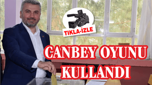 CANBEY OYUNU KULLANDI