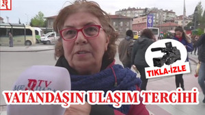 VATANDAŞIN ULAŞIM TERCİHİ