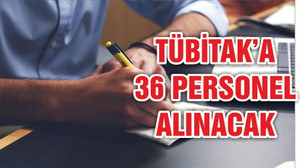 TÜBİTAK’a 36 personel alınacak