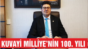 KUVAYI MİLLİYE’NİN 100. YILI