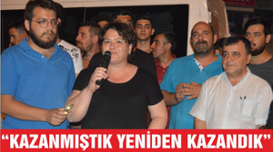 “KAZANMIŞTIK YENİDEN KAZANDIK”