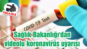 Sağlık Bakanlığı'dan videolu koronavirüs uyarısı