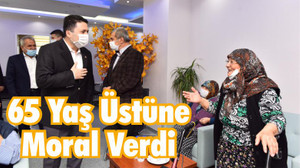 65 Yaş Üstüne Moral Verdi