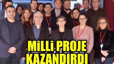 Milli Proje Kazandırdı