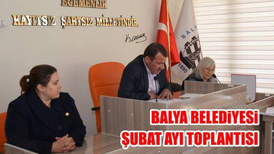 Balya Belediyesi Şubat Ayı Toplantısı