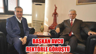 Başkan Avcu Rektörle Görüştü