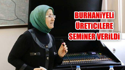 Burhaniyeli Üreticilere Seminer Verildi