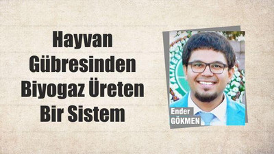 Hayvan Gübresinden Biyogaz Üreten Bir Sistem
