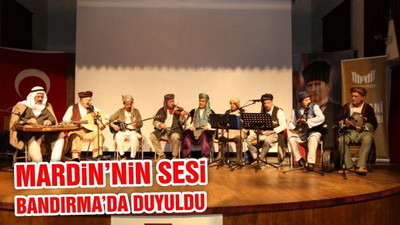 Mardin'in Sesi Bandırma'da Duyuldu