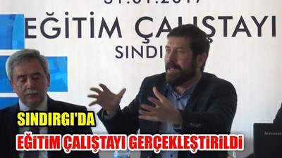 Sındırgı'da Eğitim Çalıştayı Gerçekleştirildi