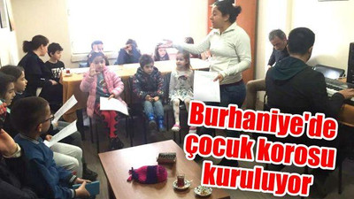 Burhaniye’de çocuk korosu kuruluyor
