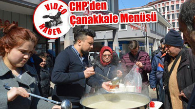 CHP'den Çanakkale Menüsü