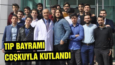 Tıp Bayramı Coşkuyla Kutlandı