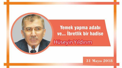 Yemek Yapma Adabı ….ve ibretlik bir hadise..