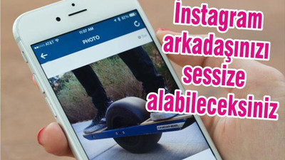 Instagram'da Arkadaşlarınızı Sessize Alabileceksiniz