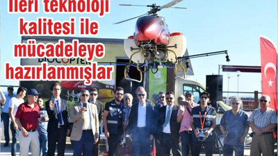İLERİ TEKNOLOJİ KALİTESİ İLE MÜCADELEYE HAZIRLANMIŞLAR