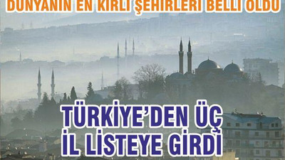 TÜRKİYE’DEN ÜÇ İL LİSTEYE GİRDİ