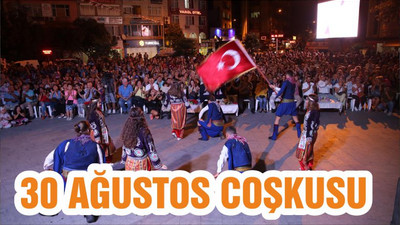 30 AĞUSTOS BURHANİYE’DE COŞKUYLA KUTLANDI